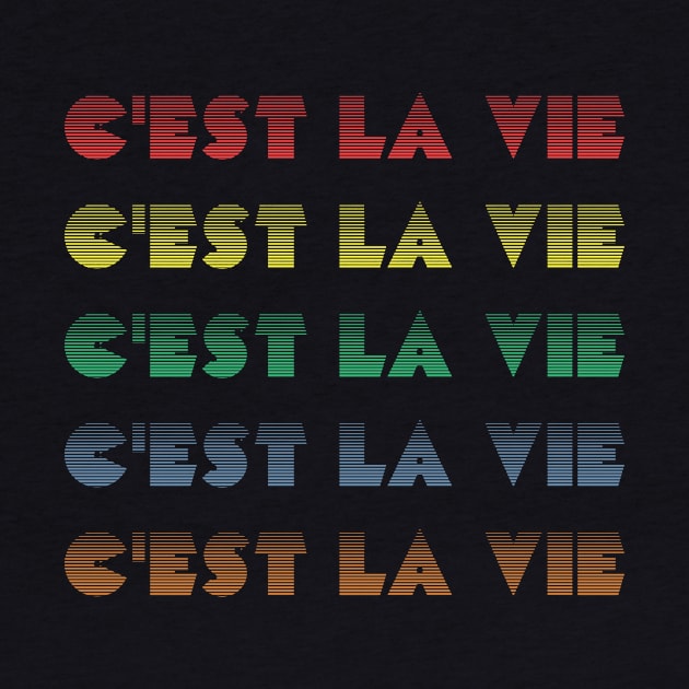 C'est la vie by Laevs